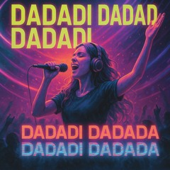 Dadadi dadada