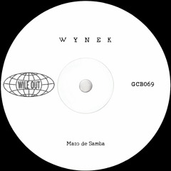 Wynek - Mazo de Samba [Wile Out](GCB069)