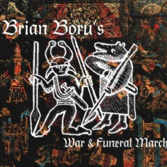Brian Boru's War & Funeral March