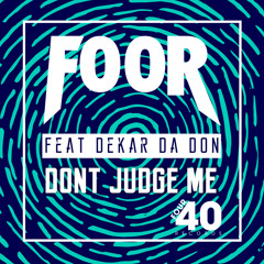 Don't Judge Me (WayvD Remix)