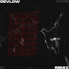 osa - Holly (DEVLOW REMIX)