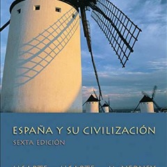 [VIEW] EBOOK 📒 España Y Su Civilización, Sexta Edicion by  Francisco Ugarte,Michael