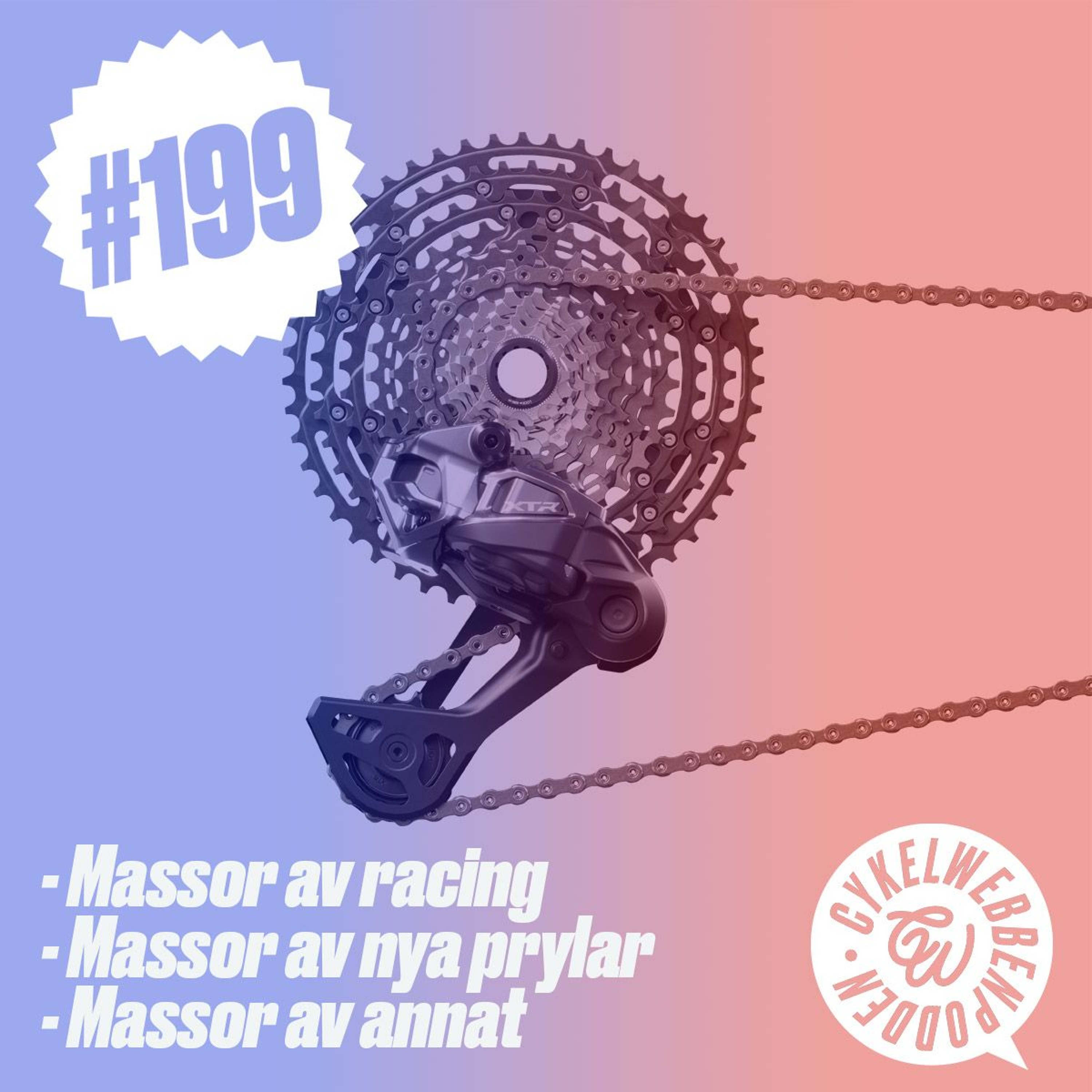 199. Massor av racing, stora prylnyheter från Shimano och Favero och snart fyller vi 200