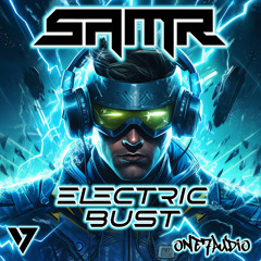 SAMR - Electric Bust (Original Mix)