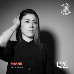 Miane presents United We Rise Podcast Nr. 041