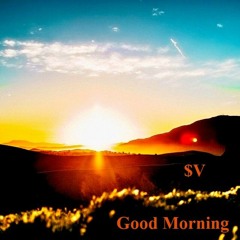 Good Morning - $upaVillian