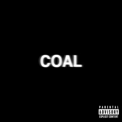 IDK - Coal
