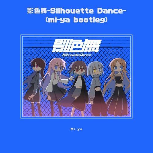 Stream 影色舞 / MyGO!!!!![mi-ya Bootleg] by みーや | Listen online