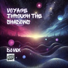 Voyage Through The Shadows