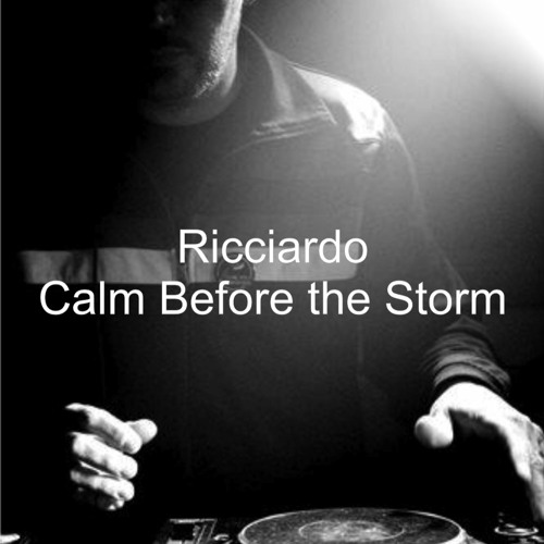 RICCIARDO - CALM BEFORE THE STORM