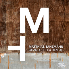 Matthias Tanzmann - Chano (Defex Remix - Extended Version)