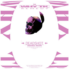 DEADSHOT - WHY TK