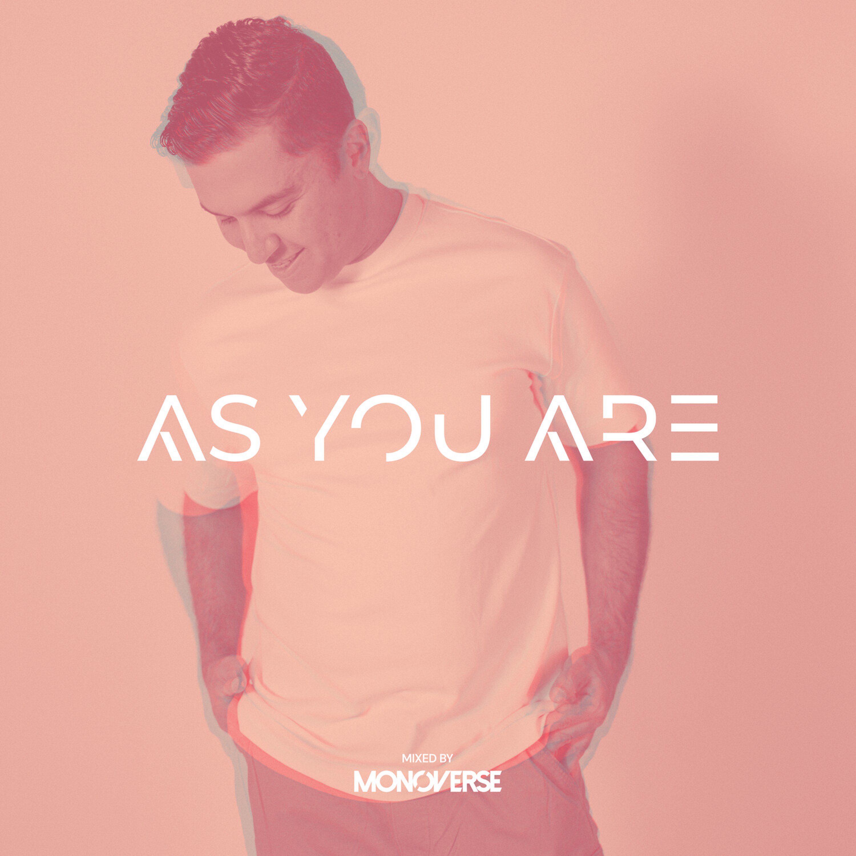 As You Are with Monoverse