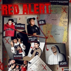 Red Alert - Wake Em Up (feat. GB, Acito, Young Iggz, Rico 2 Smoove & BabyfaceWood)