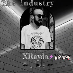 The Industry-Melodic Techno& Progressive house-Ep04