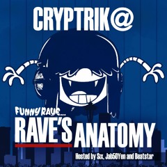 Cryptrik @ Funny Rave: Rave's Anatomy