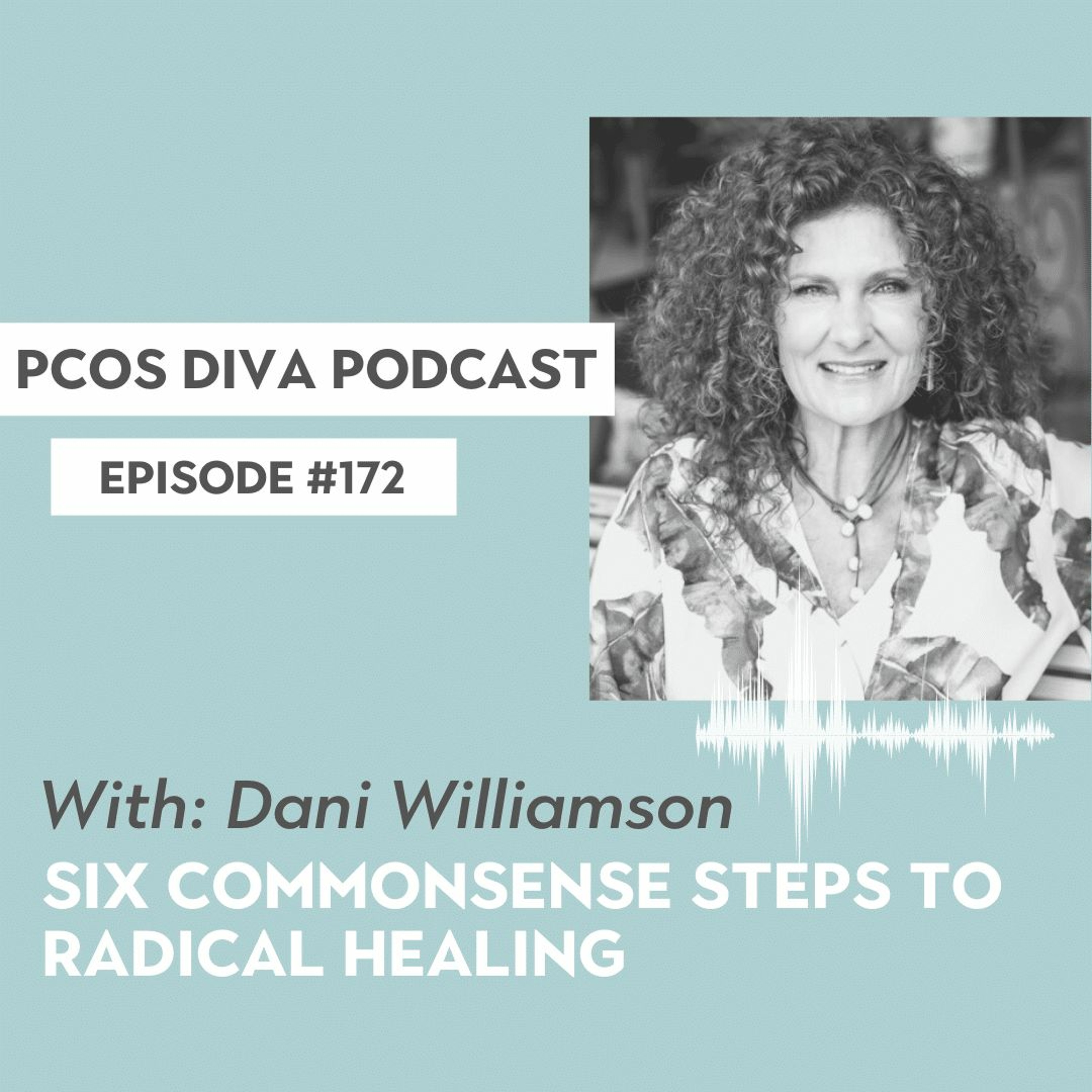 cover of episode 172- Six Commonsense Steps to Radical Healing