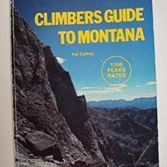 Read ❤️ PDF Climbers guide to Montana by  Pat Caffrey