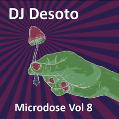 DJ Desoto - Microdose Vol 8