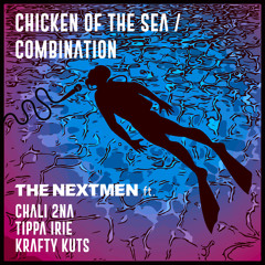 Chicken of the Sea (feat. Chali 2na, Krafty Kuts & Tippa Irie)