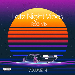 Late Night Vibes IV