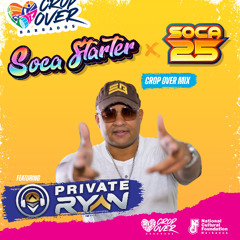 Private Ryan Presents The Cropover STARTR 2025.