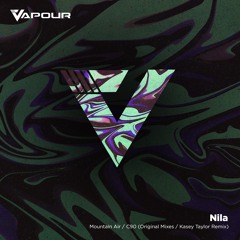 Nila - Mountain Air (Kasey Taylor Remix)