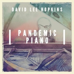 Pandemic Piano