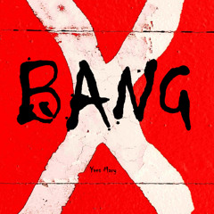 BANG