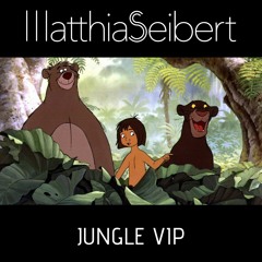 Matthias Seibert - Jungle VIP (Original)**FREE DOWNLOAD**