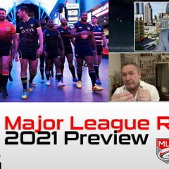 Major League Rugby Rundown, USA 7s Analysis, Global Rugby News