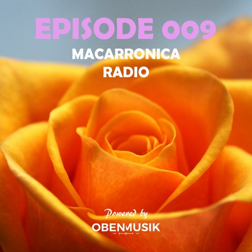 Macarronica Radio - Episode 009
