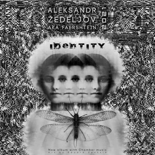 Aleksandr Žedeljov aka FAERSHTEIN album "Identity" 2021