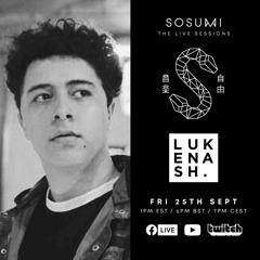 2020.09.25 - Luke Nash @ Sosumi Live Sessions - Lima, Peru
