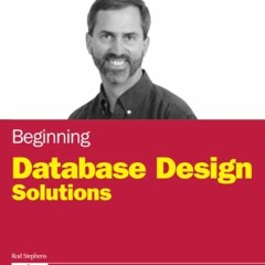 [ACCESS] KINDLE 💝 Begin Database Design W / WS by  ROD STEPHENS KINDLE PDF EBOOK EPU
