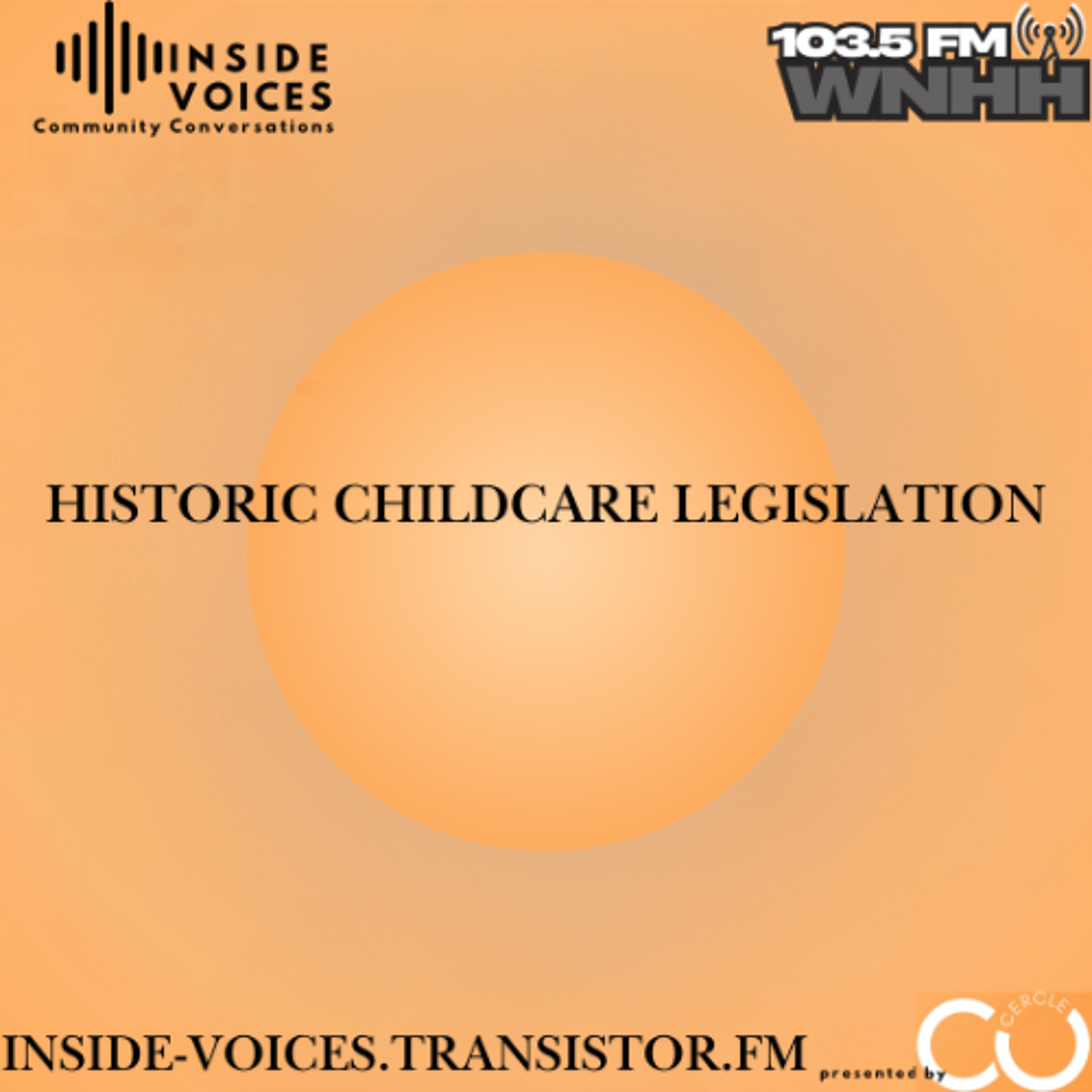 Inside Voices, Community Conversations: Historic Childcare Legislation episode artwork