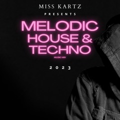 Melodic House : Techno 2023