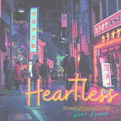 Heartless (feat. Evër Lenoir)