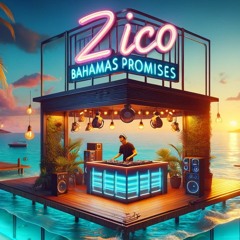 Drake - Bahamas Promises (Zico Flip)