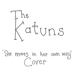 She Moves In Her Own Way (Cover)
