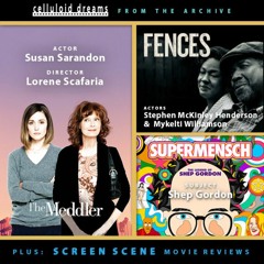 SUSAN SARANDON + STEPHEN MCKINLEY HENDERSON + SHEP GORDON + NEW REVIEWS (CELLULOID DREAMS) 5-11-23