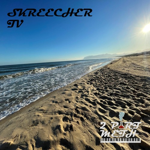 Skreecher IV