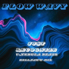 Flow Wavy-(V.Nebula Beat)
