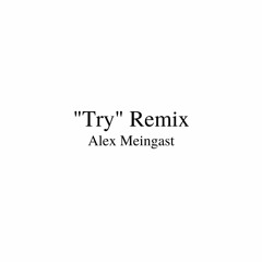 "Try" Remix(Colbie Caillat)