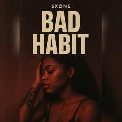 Bad Habit