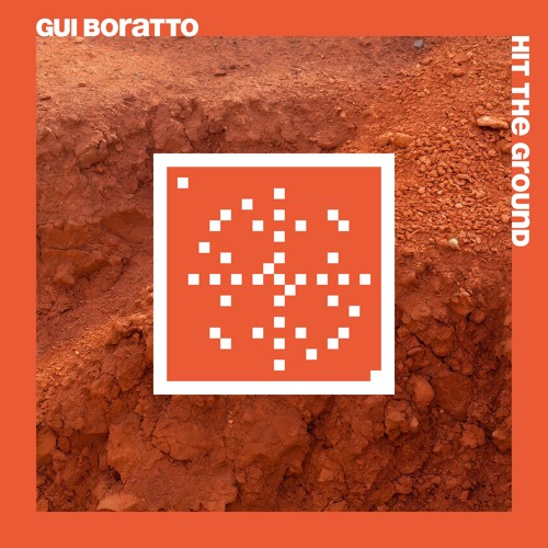 Gui Boratto - Hit The Ground (20 Years Systematic)