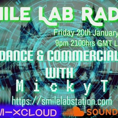 Dance and Commercial Remix with DJ MickyTek on Smile Lab Radio 20-01-2023