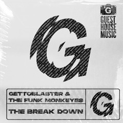 Gettoblaster, The Funk Monkeys - The Break Down
