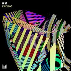 If I? - Fading