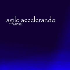 Agile Accelerando (COVER)